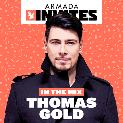Armada Invites (In The Mix): Thomas Gold's cover