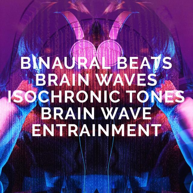 Binaural Beats Brain Waves Isochronic Tones Brain Wave Entrainment's avatar image