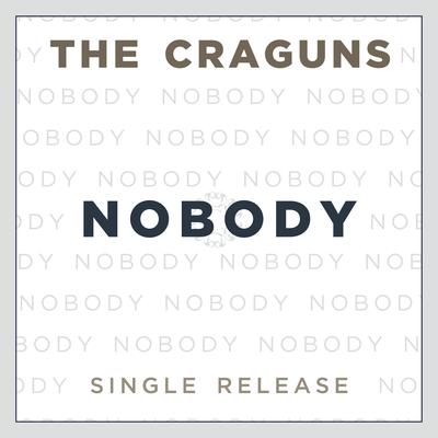 Nobody By The Craguns's cover