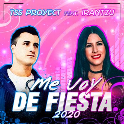 Me Voy de Fiesta By Tss Proyect, Irantzu's cover