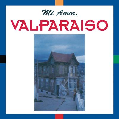 Valparaiso (O. Rodriguez Version) By Osvaldo Rodriguez's cover