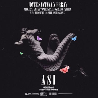 Así  (Remix) [feat. Nio Garcia, Casper, Myke Towers, JonZ, Ele A El Dominio, Eladio Carrión & Lyanno] By Joyce Santana's cover