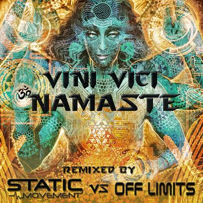 Namaste By Vini Vici, Static Movement, Off Limits's cover