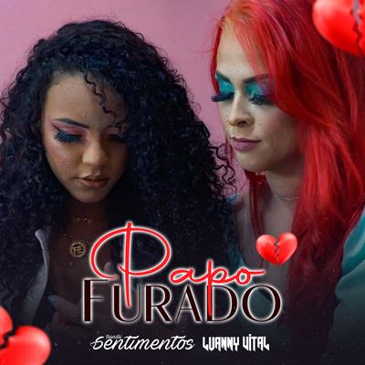 Papo Furado By Banda Sentimentos, Luanny Vital's cover