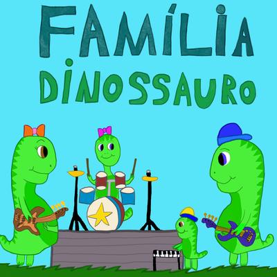 Família Dinossauro's cover