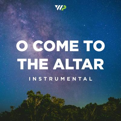 O Come to the Altar (Instrumental) By Worship Portal's cover