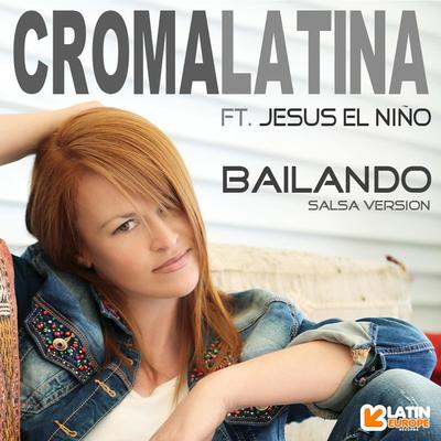 Bailando (Salsa Version) By Croma Latina, Jesus El Nino's cover