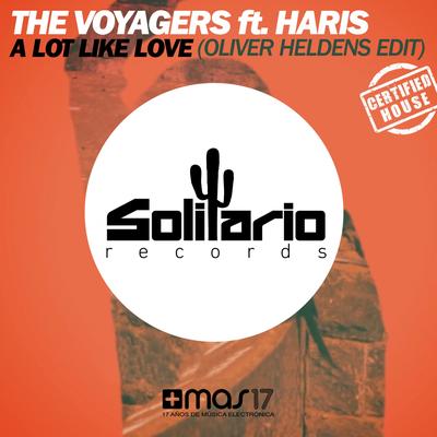 A Lot Like Love (Oliver Heldens Edit) By The Voyagers, Haris, Oliver Heldens's cover
