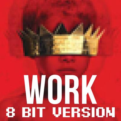 Work 8 Bit Version By 8 Bit Beats, L'Orchestra Cinematique's cover