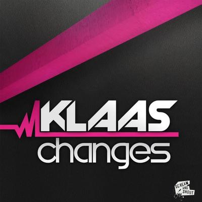 Changes (Original Mix) By Klaas's cover