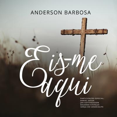 Faz-Me Beber dos Teus Rios By Anderson Barbosa's cover