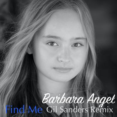 Find Me (Gil Sanders Remix)'s cover