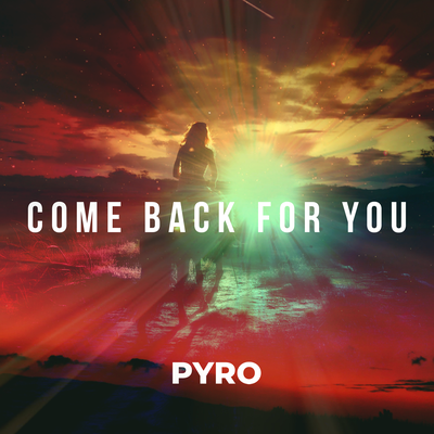 Come Back For You's cover