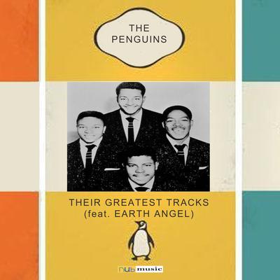 Earth Angel (Digitally Remastered) By The Penguins's cover