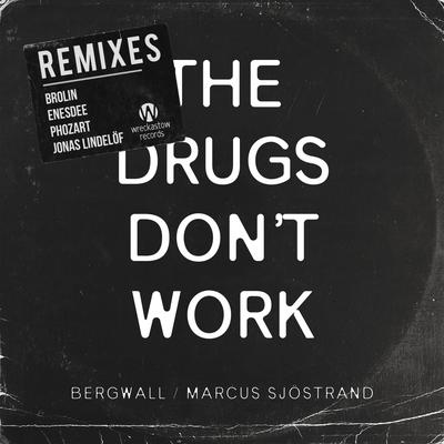 The Drugs Don't Work (Phozart Remix)'s cover