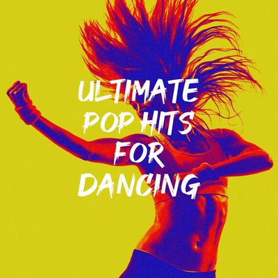 Ultimate Pop Hits for Dancing's cover