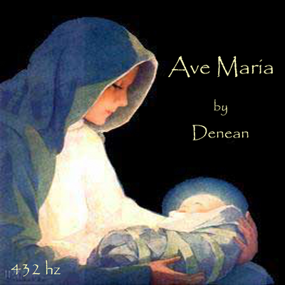 Ave Maria 432 Hz By Denean's cover