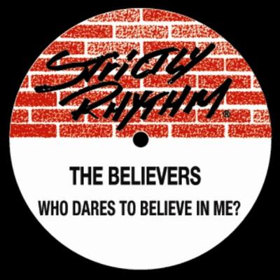 Who Dares to Believe in Me? (Original Mix) By The Believers's cover