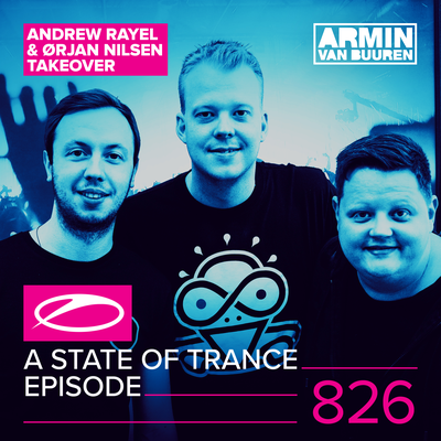 A State Of Trance Episode 826 (Andrew Rayel & Orjan Nilsen take-over)'s cover
