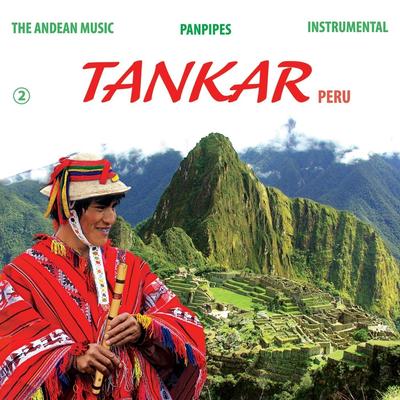 The Andean Music Instrumental, Vol. 2: Panpipes's cover