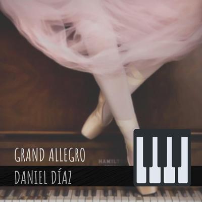 Grand Allegro By Daniel Diaz's cover