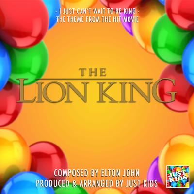 I Just Can't Wait To Be King (From "The Lion King")'s cover