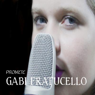 Promete By Gabi Fratucello's cover