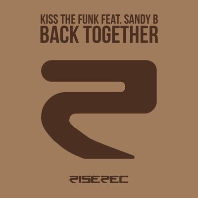 Back Together By Kiss the Funk, Sandy B.'s cover