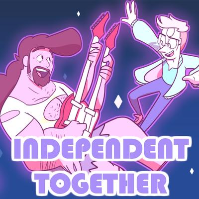 Independent Together By Caleb Hyles's cover