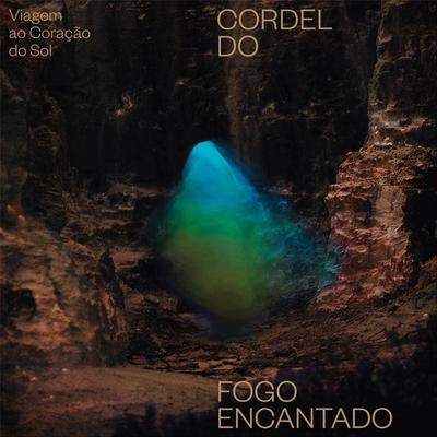 O Sonho Acabou By Cordel do Fogo Encantado's cover