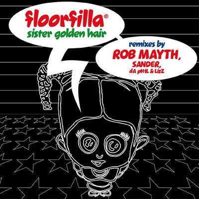Sister Golden Hair (Da Ph1L & Lizz Remix) By Floorfilla, Da Ph1L, Lizz's cover