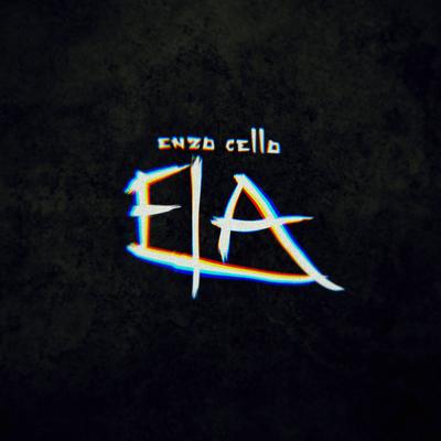 Ela By Enzo Cello's cover