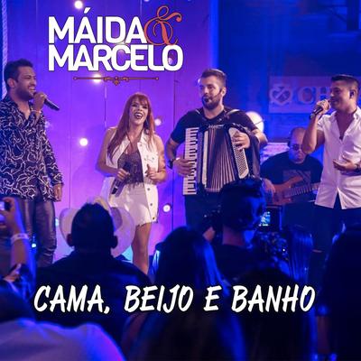 Cama, Beijo e Banho (Ao Vivo) By Edy Britto & Samuel, Maída & Marcelo's cover