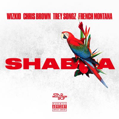 Shabba By Wizkid, Chris Brown, Trey Songz, French Montana's cover
