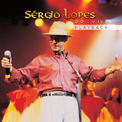 Tente Lembrar (Ao Vivo (Playback)) By Sérgio Lopes's cover