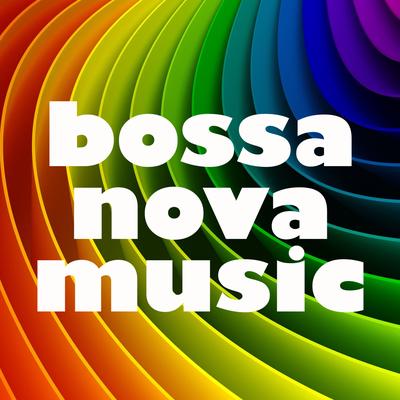 Bossa Nova Music's cover