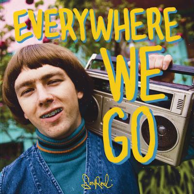 Everywhere We Go By SonReal's cover