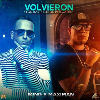 Volvieron Los Rastrilleros (Preloaded)'s cover