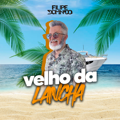 Velho da Lancha By Filipe Dominado's cover