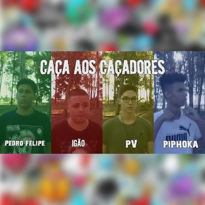 Caça aos Caçadores's cover