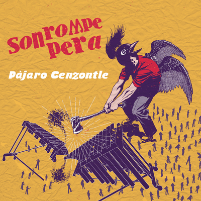 Pájaro Cenzontle By Son Rompe Pera's cover