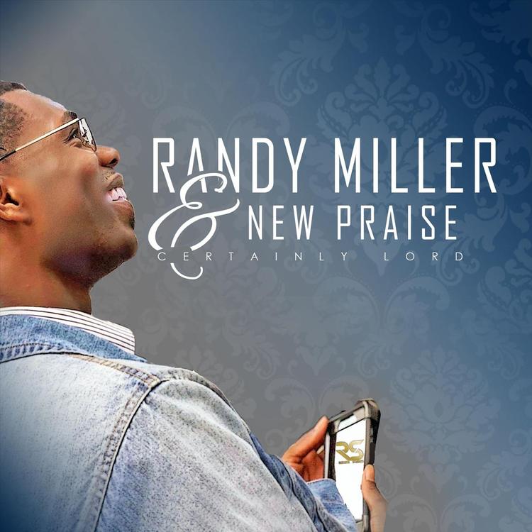 Randy Miller & New Praise's avatar image