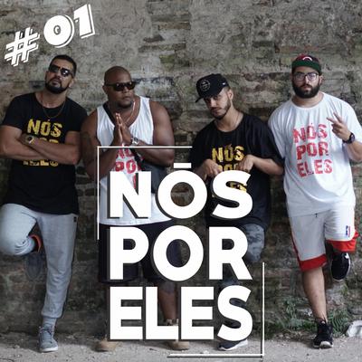 Nós por Eles #01 By Kapilca, Jota DS, Rap Menorah, Rodrigo Alcântara's cover