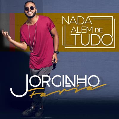Nada Além de Tudo By Jorginho Faria's cover