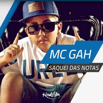 Saquei das Notas By MC Gah's cover