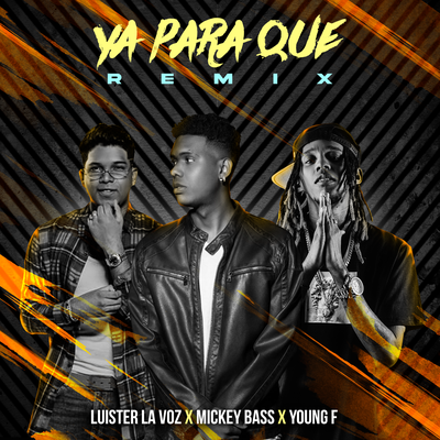 Ya Para Que (Remix)'s cover