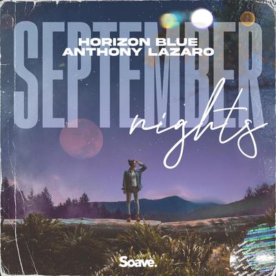 September Nights By Horizon Blue, Anthony Lazaro's cover