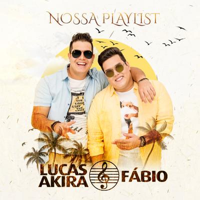 Bebida na Ferida / Notificação Preferida By Lucas Akira e Fábio's cover