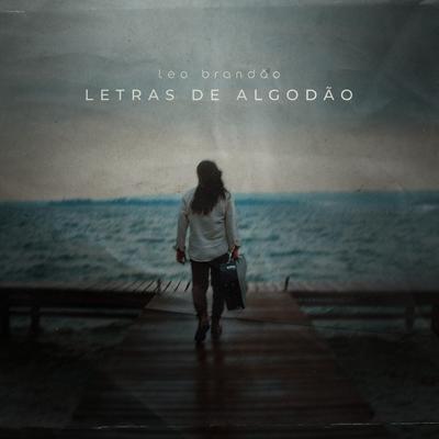 Letras de Algodão By Léo Brandão's cover