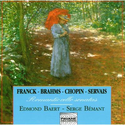 Franck, Brahms, Chopin & Servais: Romantic Cello Sonatas's cover